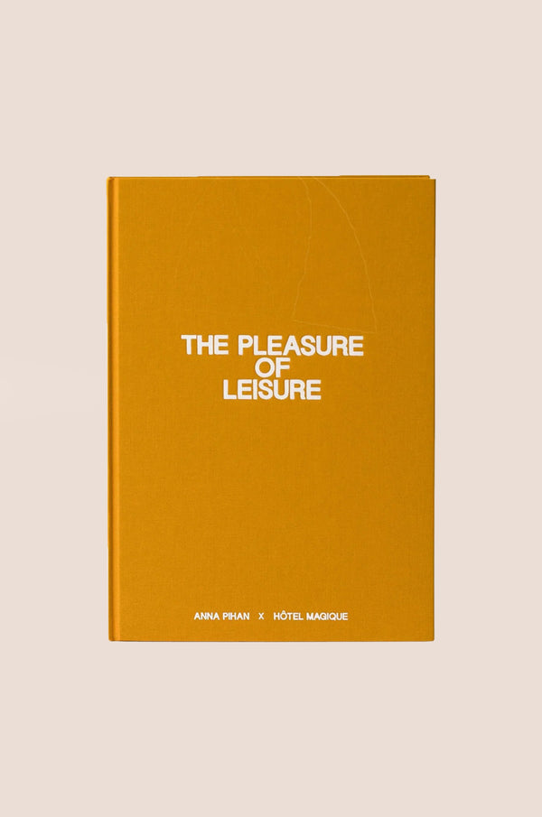 THE PLEASURE OF LEISURE BOOK