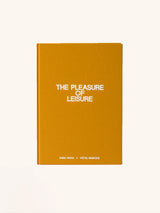 THE PLEASURE OF LEISURE BOOK