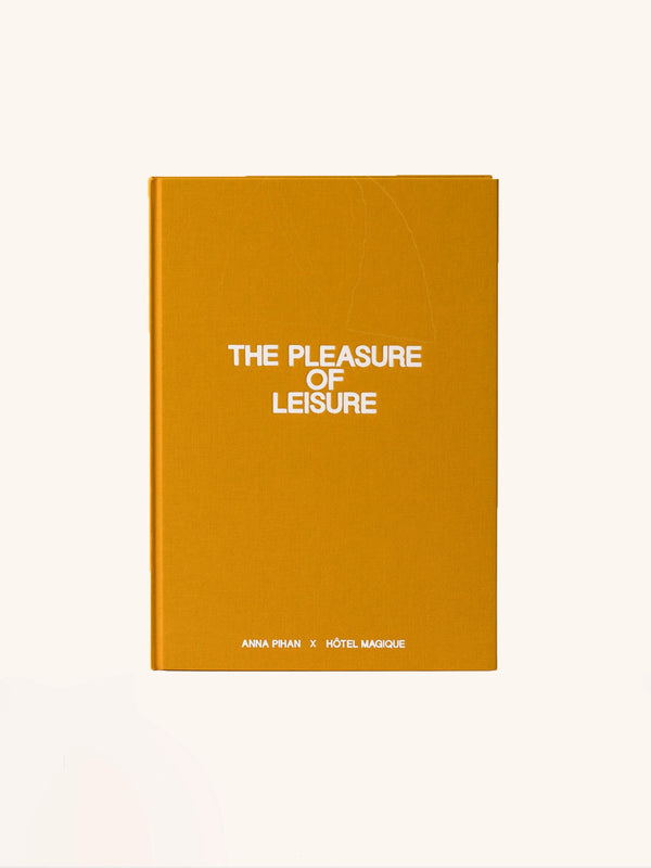 THE PLEASURE OF LEISURE BOOK